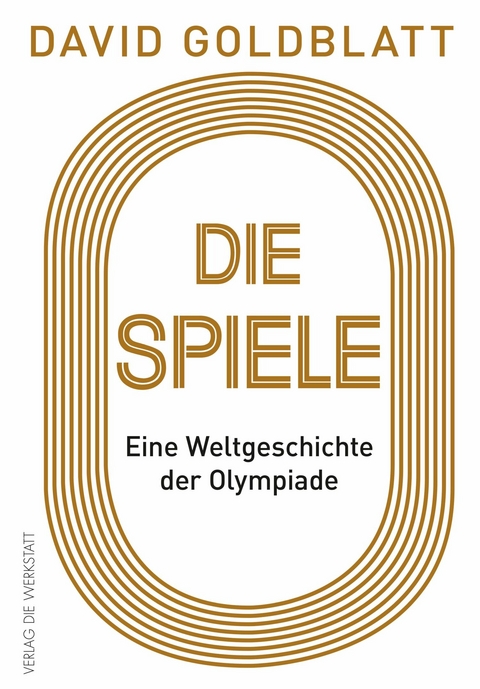 Die Spiele - David Goldblatt