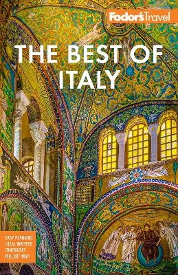 Fodor's Best of Italy -  Fodor's Travel Guides