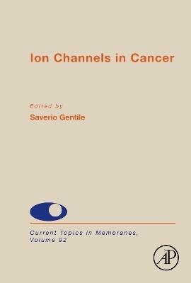 Ion Channels in Cancer - 