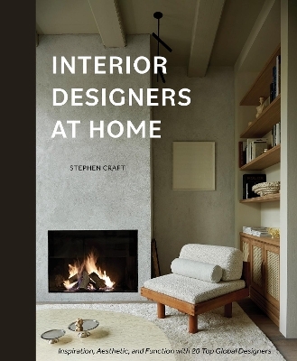 Interior Designers at Home - Stephen Crafti