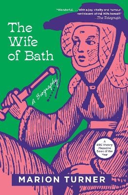 The Wife of Bath - Marion Turner