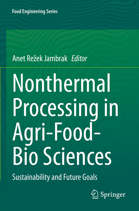 Nonthermal Processing in Agri-Food-Bio Sciences - 