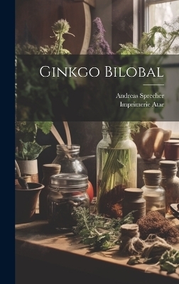 Ginkgo Bilobal - Andreas Sprecher