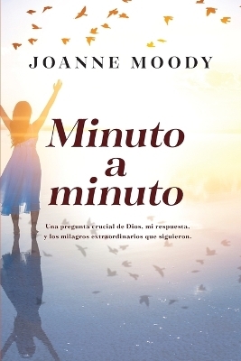 Minuto a minuto - Joanne Moody