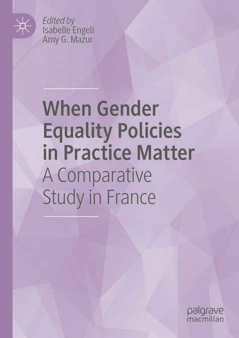 When Gender Equality Policies in Practice Matter - 