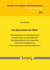 Den (Sach-)Unterricht öffnen - Julia Eckoldt