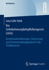 Das Lieferkettensorgfaltspflichtengesetz (LkSG) - Lena Sofie Störk