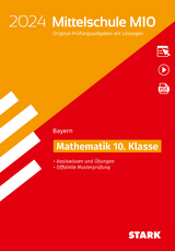 STARK Original-Prüfungen und Training Mittelschule M10 2024 - Mathematik - Bayern - 