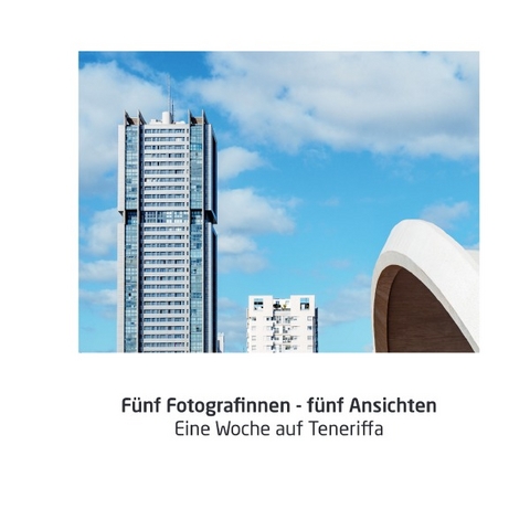 Fünf Fotografinnen - fünf Ansichten - Maren Müller