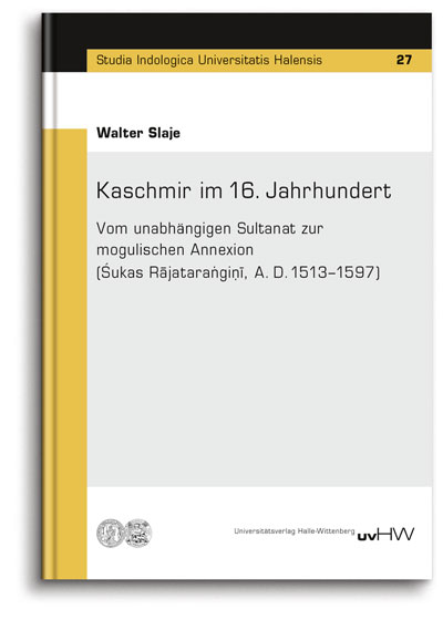 Kaschmir im 16. Jahrhundert - Walter Slaje