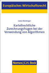 Kartellrechtliche Zurechnungsfragen bei der Verwendung von Algorithmen - Lukas Kleeberger