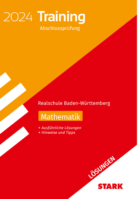 STARK Lösungen zu Training Abschlussprüfung Realschule 2024 - Mathematik - BaWü