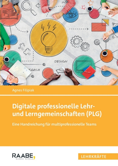 Digitale professionelle Lehr- und Lerngemeinschaften (PLG) - Agnes Filipiak