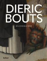 Dieric Bouts - Till-Holger Borchert, Peter Carpreau, Kemperdick Stephan