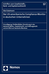 Der US-amerikanische Compliance-Monitor in deutschen Unternehmen - Eike Eckelmann