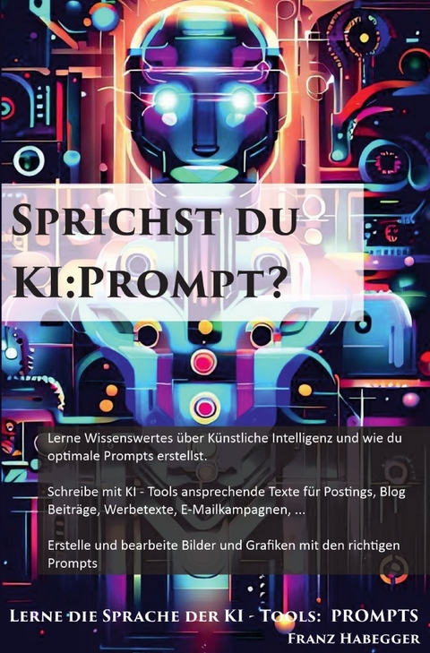 Sprichst du KI:Prompt? - Franz Habegger