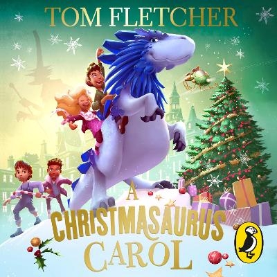 A Christmasaurus Carol - Tom Fletcher