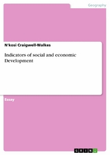 Indicators of social and economic Development - n'kosi craigwell-walkes