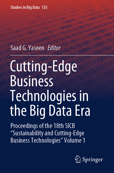 Cutting-Edge Business Technologies in the Big Data Era - 