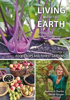 Living with the Earth: Volume 2 - Perrine Herve-Gruyer  Charles