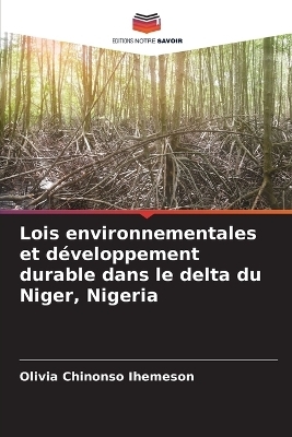 Lois environnementales et développement durable dans le delta du Niger, Nigeria - Olivia Chinonso Ihemeson