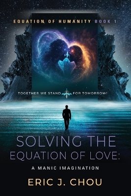 Solving The Equation of Love - Eric J Chou