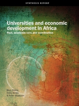 Universities and Economic Development in Africa - Nico Cloete, Tracy Bailey