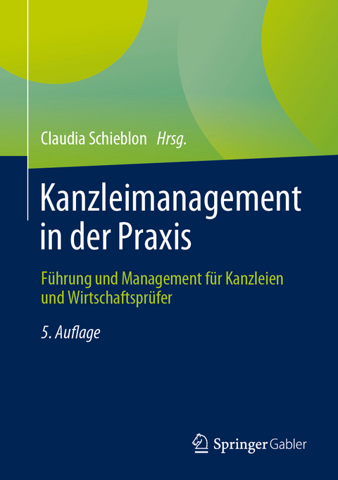 Kanzleimanagement in der Praxis - 