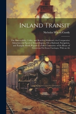 Inland Transit - Nicholas Wilcox Cundy