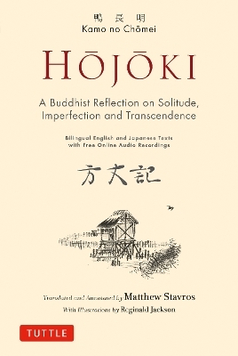 Hojoki: A Buddhist Reflection on Solitude - Kamo no Chomei