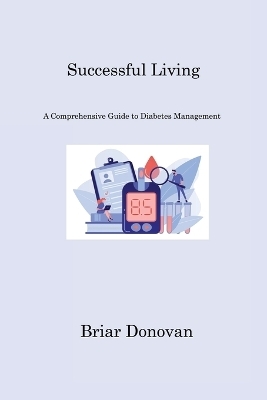 Successful Living - Briar Donovan