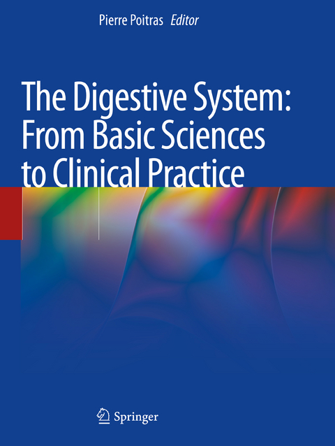 The Digestive System: From Basic Sciences to Clinical Practice - 