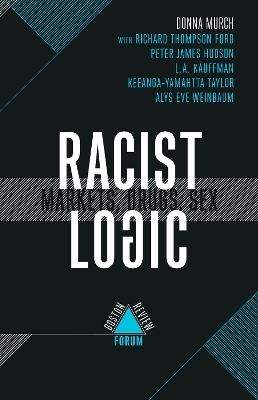 Racist Logic - Donna Murch