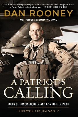 A Patriot's Calling - Lt Colonel Dan Rooney