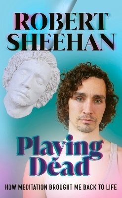 Playing Dead - Robert Sheehan