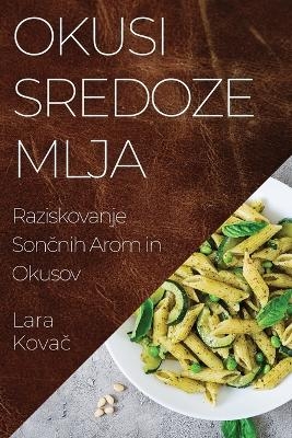 Okusi Sredozemlja -  Kova&  #269;  Lara