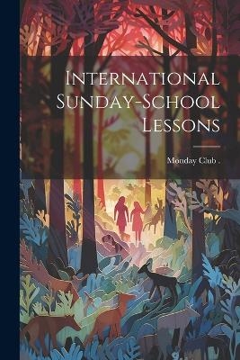 International Sunday-School Lessons - 