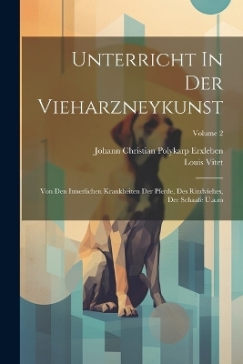 Unterricht In Der Vieharzneykunst - Louis Vitet