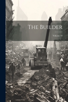 The Builder; Volume 48 -  Anonymous