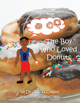 The Boy Who Loved Donuts - Dr. Tricia Collins