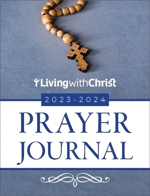 2023-2024 Living with Christ Prayer Journal -  Living with Christ