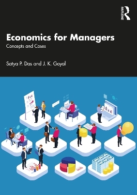 Economics for Managers - Satya P. Das, J.K. Goyal