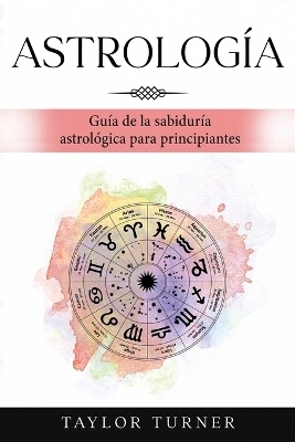 Astrología - Taylor Turner