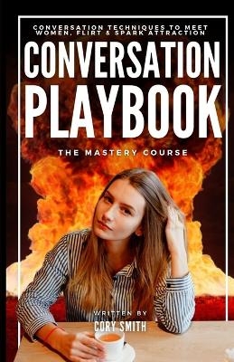 The Conversation Playbook - Cory Smith