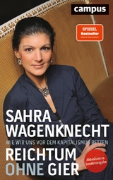 Reichtum ohne Gier -  Sahra Wagenknecht