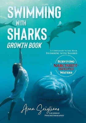 Swimming with Sharks Growth Book - Alena Scigliano