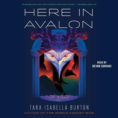 Here in Avalon - Tara Isabella Burton