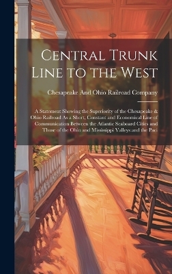 Central Trunk Line to the West - 