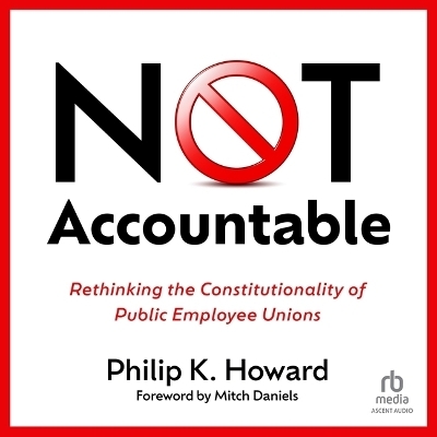 Not Accountable - Philip K Howard