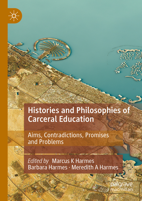 Histories and Philosophies of Carceral Education - 